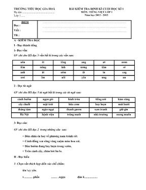 Đề kiểm tra định kỳ cuối học kỳ 1 môn Tiếng Việt + Toán Lớp 1 - Năm học 2012-2013 - Trường TH Gia Hòa